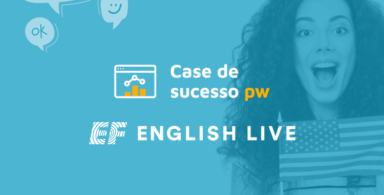 EF English Live - Case de sucesso da Performa Web