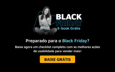 Usabilidade na Black Friday